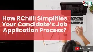 How RChilli Simplifies Your Candidate’s Job Application Process?