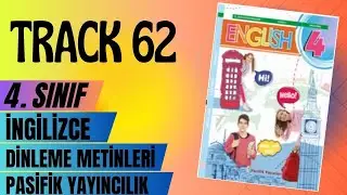 Track62 | İngilizce 4. Sınıf Pasifik Yayıncılık Dinleme Metni