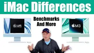 The M3 vs M1 iMac - All the Differences Plus Benchmarks