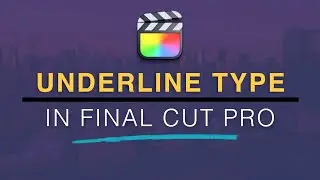 Underline Text in Final Cut Pro [FREE PLUGINS ONLY - M1 COMPATIBLE]