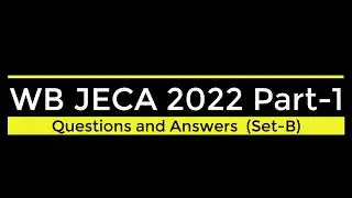 JECA 2022 | Questions and Solutions | MCA Entrance WB | Computer Tutor 2022 | Part -1