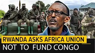 Reaction to Rwanda's Arrogant behavior towards AU Meeting on Congo