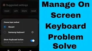 How to fix on screen keyboard problem 2024 | manage on screen keyboard problem solved 2024