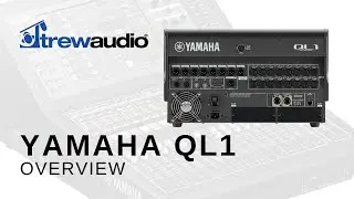 Going over the Yamaha QL1 Mixer