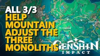 Help Mountain adjust the three Monoliths Genshin Impact