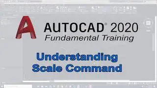 AutoCAD 2020 | Fundamental Training | How to Use AutoCAD Scale Command | Tagalog