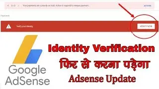[Adsense Updated] Google Adsense Identity Verification New Update 2020