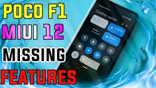 Poco F1 MIUI 12 Update | Top Missing Features