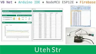 VB Net + Arduino IDE + NodeMCU + Firebase | Application to Monitor and Control NodeMCU with Firebase