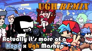 Ugh! I hate Christmas! (Ugh Remix / Hope x Ugh Mashup)