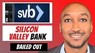 BREAKING- Silicon Valley Bank Bailout Announced
