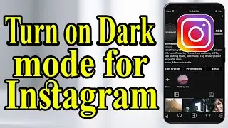 How to Enable Dark Mode on Instagram
