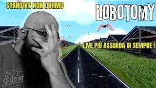 Il Gioco PIÚ DISTURBANTE che ABBIA MAI GIOCATO ! - Horror Night Lobotomy