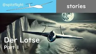 Der Lotse - Part 1 - Eine Flieger-Weihnachtsgeschichte