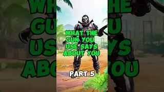 What the gun you use says about you pt.5
