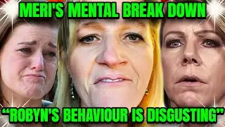 Christine Hits Out at Robyn's DISGUSTING Treatment of Meri. Meri Discloses Breaking Point with Kody