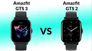 Amazfit GTS 3 VS Amazfit GTS 2