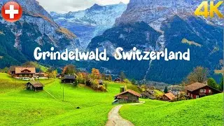 Grindelwald, Switzerland walking tour 4K 60fps - The Most Beautiful Villages in Switzerland
