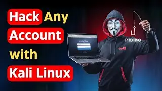 How to Hack Any Account Using Phishing in Kali Linux?