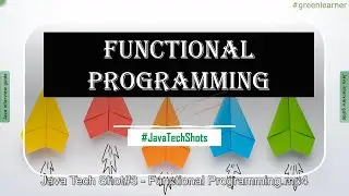 What is Functional Programming? || Java-Tech-Shots#3 || Functional Programming examples in Java