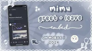 how to make a welcome message with mimu | MOBILE / PHONE | 2024 slash commands 、ely. °｡˚☁