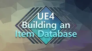 Unreal Engine 4 - Crafting & Survival Essentials - Building An Item Database