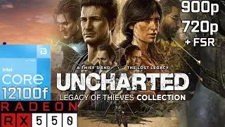 Uncharted Legacy of Thieves Collection on RX 550 | 900p, 720p - Low Settings | i3 12100F