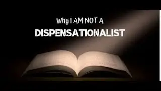 Two Major Viewpoints Regarding the Israel of God Today:  The Truth vs Dispensationalism