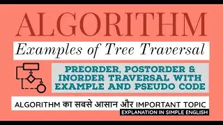 69. Important Questions on Tree Traversal (Preorder, Postorder, Inorder) | Algorithm