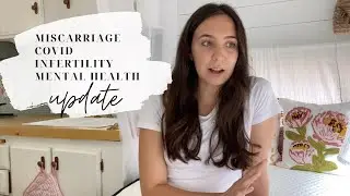 My miscarriage and covid story | infertility, mental health | why I left YouTube