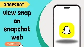 How to view snaps on Snapchat web_2024