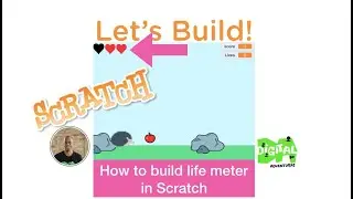 Let's Build: How to #code a Life Meter #videogame #effect  using #scratch
