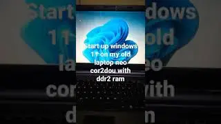 Windows 11 on my old laptop