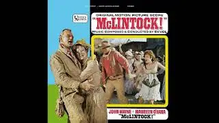 Frank De Vol - Main Title & Katherine Theme - (McLintock!, 1963)