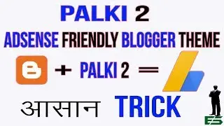 Palki 2 responsive blogger adsense frinedly free theme | Expert Solution