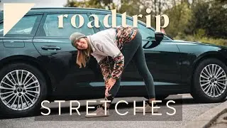 Yoga for Travel | Stretches on a Roadtrip