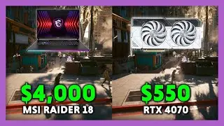 $4,000 Laptop vs $550 GPU Benchmark Comparison (RTX 4080 Laptop vs RTX 4070)