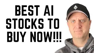 BEST AI STOCKS TO BUY NOW TO CRUSH THE MARKET! HOW TO BUY CHATGPT & OTHER AI STOCKS BEFORE THEY RUN!