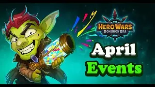 Hero Wars April Events Guide 2025 – What’s Coming This Month?