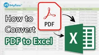 [SAFE & FAST] How to Convert PDF to Editable Excel without Losing Format in 2021