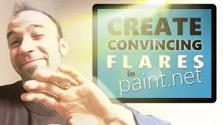 Create Convincing Flares in Paint.Net
