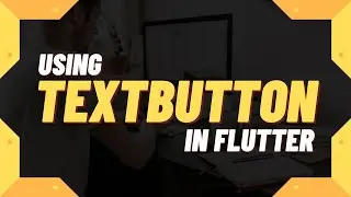 Flutter - Using TextButton Widget | Flutter Tutorial