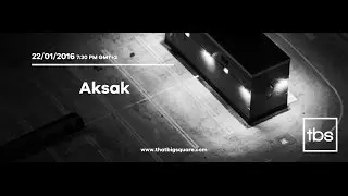 Friday X That Big Square: Aksak