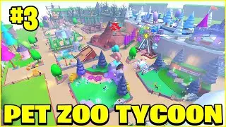 UPGRADING MY PET ZOO TYCOON ROBLOX
