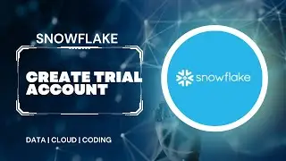 Snowflake Tutorials - How to create Snowflake Trial Account | Free Snowflake Account