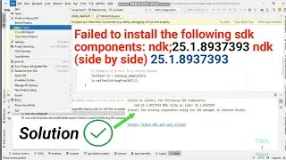 Failed to install the following sdk components: ndk;25.1.8937393 ndk (side by side) 25.1.8937393