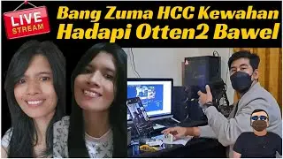 BANG ZUMA DAN HCC MENA BOOK OTTEN2 BET!NA DISKUSI HANYA MODAL COO NGOOR