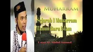 Ceramah Ustaz H. Abdul Somad ,Sejarah 1 Muharram Tahun Baru Islam