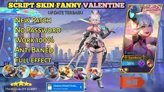 Script Skin Fanny Valentine No Password full effect | patch terbaru