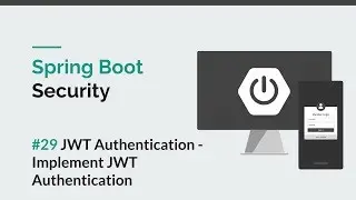 [Spring Boot Security] #29 JWT - Implement JWT Authentication